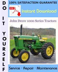John Deere 1000 Series Tractors Service Repair Workshop Manual (SM2033)