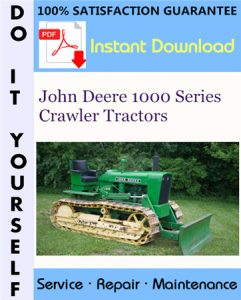 John Deere 1000 Series Crawler Tractors Service Repair Workshop Manual (SM2034)