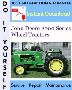 John Deere 2000 Series Wheel Tractors Service Repair Workshop Manual (SM2036)