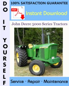 John Deere 5000 Series Tractors Service Repair Workshop Manual