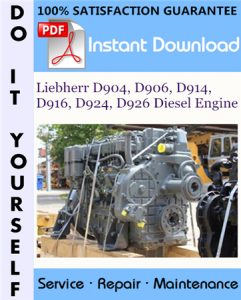 Liebherr D904, D906, D914, D916, D924, D926 Diesel Engine Technical Manual