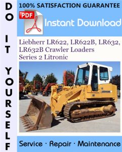 Liebherr LR622, LR622B, LR632, LR632B Crawler Loaders Series 2 Litronic Technical Manual