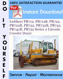 Liebherr PR712, PR712B, PR722, PR722B, PR732, PR732B, PR742, PR742B, PR752 Series 2 Litronic Crawler Dozer