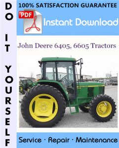John Deere 6405, 6605 Tractors Repair Technical Manual