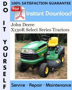 John Deere X130R Select Series Tractors Technical Manual