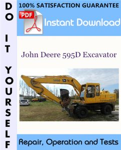 John Deere 595D Excavator Repair, Operation and Tests Technical Manual