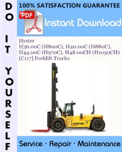 Hyster H36.00C (H800C), H40.00C (H880C), H44.00C (H970C), H48.00CH (H1050CH) [C117] Forklift Trucks