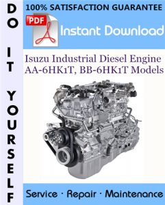 Isuzu Industrial Diesel Engine AA-6HK1T, BB-6HK1T Models Service Repair Workshop Manual