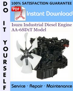 Isuzu Industrial Diesel Engine AA-6SD1T Model Service Repair Workshop Manual