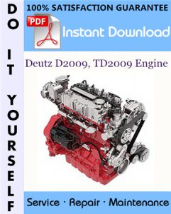 Deutz D2009, TD2009 Engine Service Repair Workshop Manual