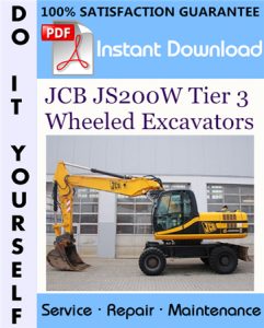 JCB JS200W Tier 3 Wheeled Excavators Service Repair Workshop Manual