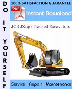 JCB JZ140 Tracked Excavators Service Repair Workshop Manual