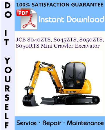 JCB 8040ZTS, 8045ZTS, 8050ZTS, 8050RTS Mini Crawler Excavator Service Repair Workshop Manual