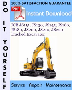 JCB JS115, JS130, JS145, JS160, JS180, JS200, JS210, JS220 Tracked Excavator Service Repair Workshop Manual