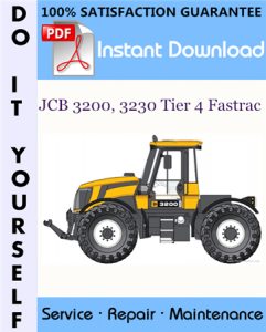 JCB 3200, 3230 Tier 4 Fastrac Service Repair Workshop Manual