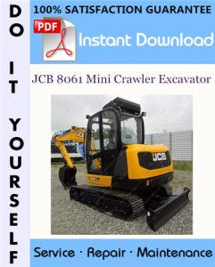 JCB 8061 Mini Crawler Excavator Service Repair Workshop Manual