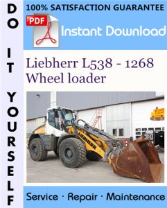 Liebherr L538 - 1268 Wheel loader Service Repair Workshop Manual
