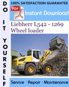 Liebherr L542 - 1269 Wheel loader Service Repair Workshop Manual