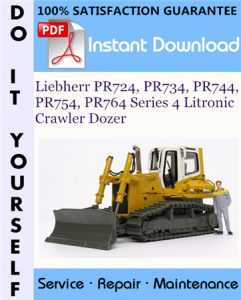 Liebherr PR724, PR734, PR744, PR754, PR764 Series 4 Litronic Crawler Dozer Service Repair Workshop Manual