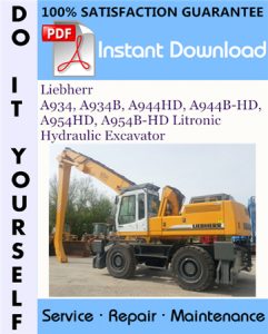 Liebherr A934, A934B, A944HD, A944B-HD, A954HD, A954B-HD Litronic Hydraulic Excavator
