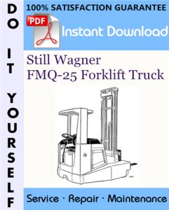 Still Wagner FMQ-25 Forklift Truck Service Repair Workshop Manual