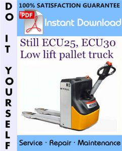 Still ECU25, ECU30 Low lift pallet truck Service Repair Workshop Manual
