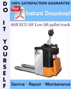 Still ECU-SF Low lift pallet truck Service Repair Workshop Manual