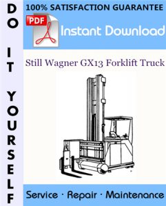 Still Wagner GX13 Forklift Truck Service Repair Workshop Manual