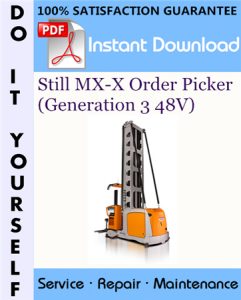 Still MX-X Order Picker (Generation 3 48V) Service Repair Workshop Manual