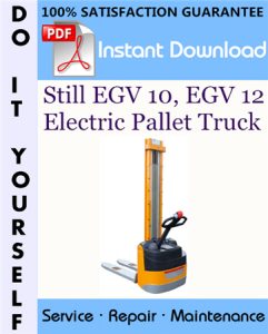 Still EGV 10, EGV 12 Electric Pallet Truck Service Repair Workshop Manual