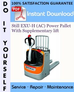 Still EXU-H (AC) Power Pallet With Supplementary lift Service Repair Workshop Manual
