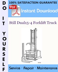 Still Dual15-4 Forklift Truck Service Repair Workshop Manual