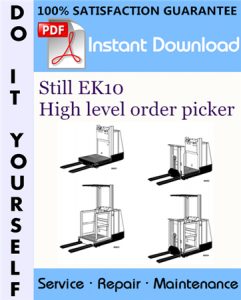 Still EK10 High level order picker Service Repair Workshop Manual