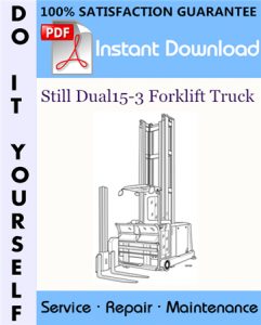 Still Dual15-3 Forklift Truck Service Repair Workshop Manual