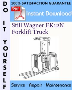 Still Wagner EK12N Forklift Truck Service Repair Workshop Manual