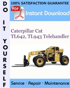Caterpillar Cat TL642, TL943 Telehandler Service Repair Workshop Manual