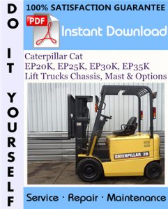 Caterpillar Cat EP20K, EP25K, EP30K, EP35K Lift Trucks Chassis, Mast & Options