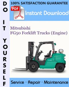 Mitsubishi FG50 Forklift Trucks (Engine) Service Repair Workshop Manual