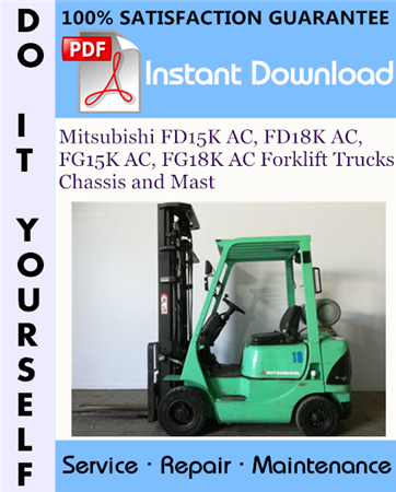 Mitsubishi FD15K AC, FD18K AC, FG15K AC, FG18K AC Forklift Trucks Chassis and Mast