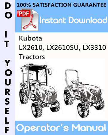 Kubota LX2610, LX2610SU, LX3310 Tractors Operator's Manual