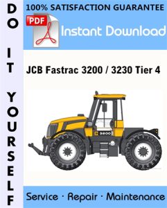 JCB Fastrac 3200 / 3230 Tier 4 Service Repair Workshop Manual